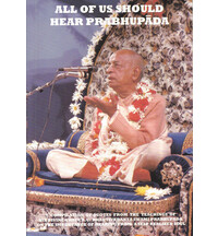 All of Us Should Hear Prabhupada